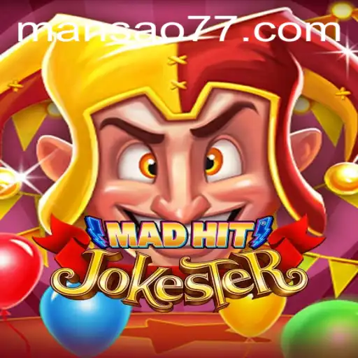 MadHitJokester: Descubra o Jogo que Conquista a Mansao777