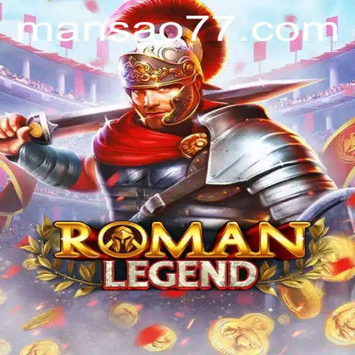 RomanLegend: Descubra a Empolgante Aventura em Mansao777